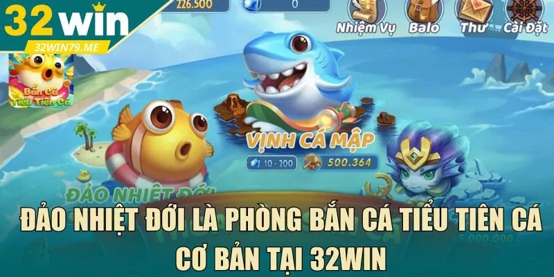 Đảo nhiệt đới là phòng bắn cá tiểu tiên 