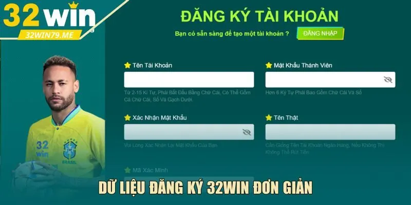 Dữ liệu đăng ký 32Win đơn giản