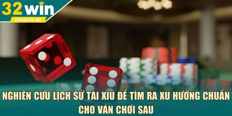 Nghiên cứu lịch sử tài xỉu 