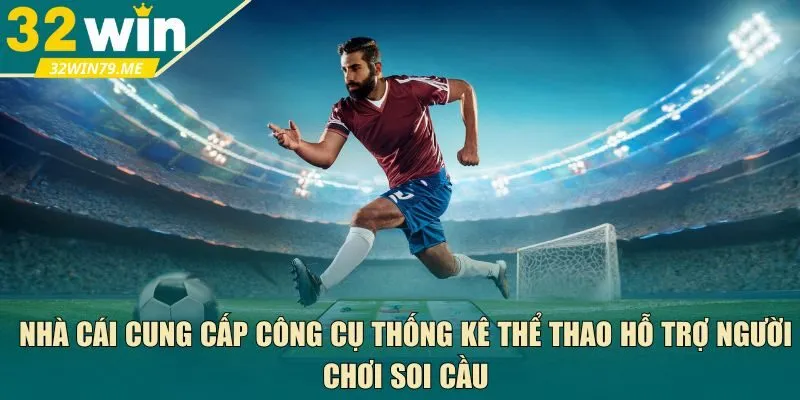 Nhà cái cung cấp công cụ thống kê